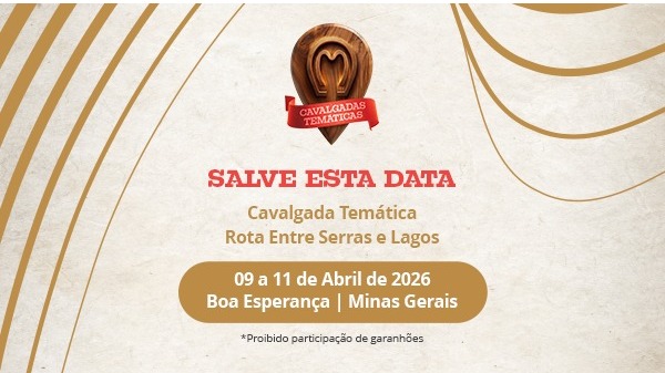 Cavalgada Temática, Entre Serras e Lagos em Boa Esperança (MG)